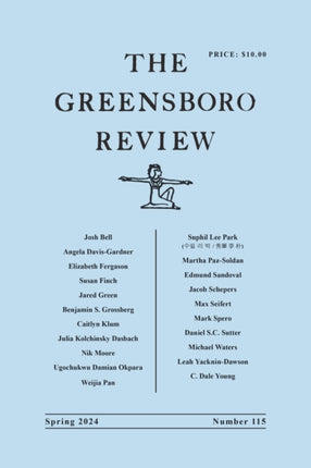 The Greensboro Review  Number 115 Spring 2024