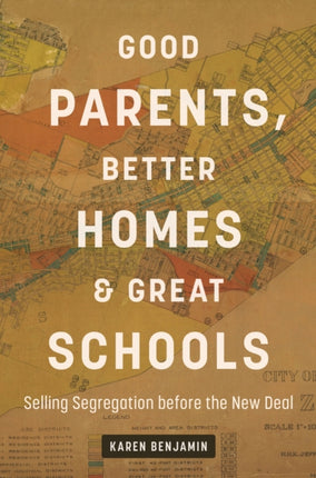 Good Parents Better Homes and Great Schools