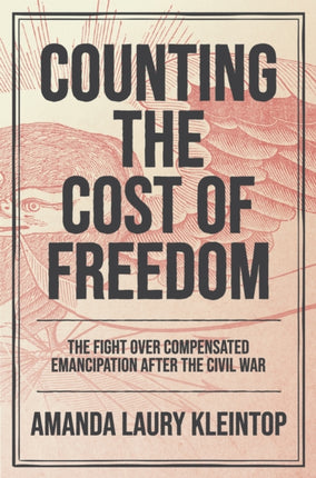 Counting the Cost of Freedom