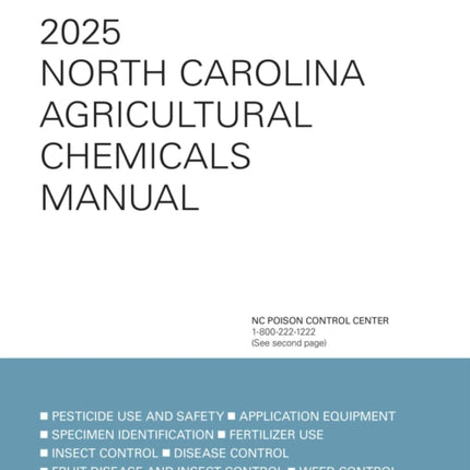 2025 North Carolina Agricultural Chemicals Manual