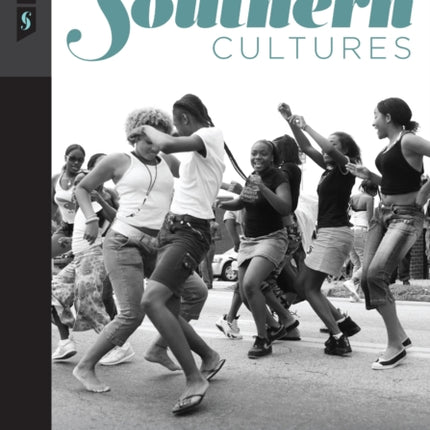Southern Cultures HipHop  Volume 31 Number 2