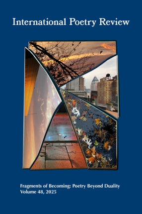 International Poetry Review  Fragments of
