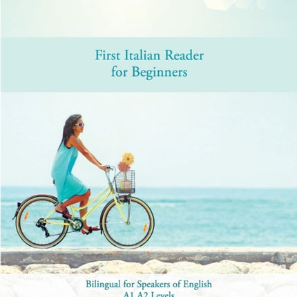 First Italian Reader for beginners 1 Graded Italian Readers