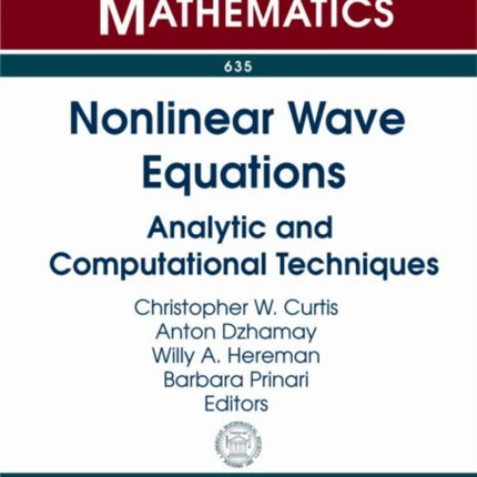 Nonlinear Wave Equations: Analytic and Computational Techniques