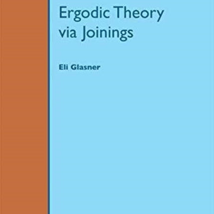 Ergodic Theory via Joinings