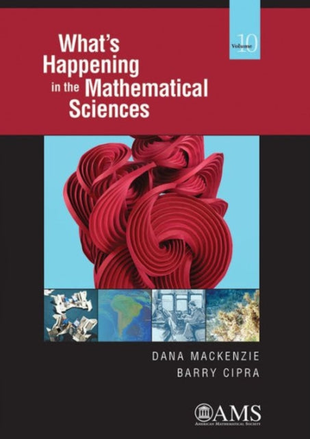 Whats Happening in the Mathematical Sciences Volume 10