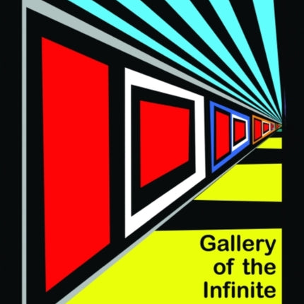 Gallery of the Infinite