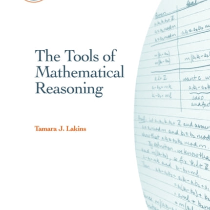 The Tools of Mathematical Reasoning