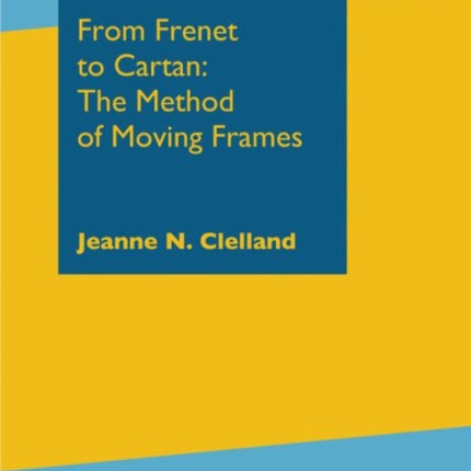 From Frenet to Cartan The Method of Moving Frames