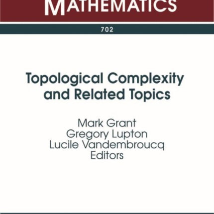 Topological Complexity and Related Topics
