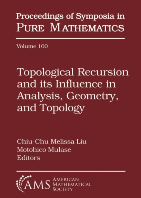 Topological Recursion and its Influence in