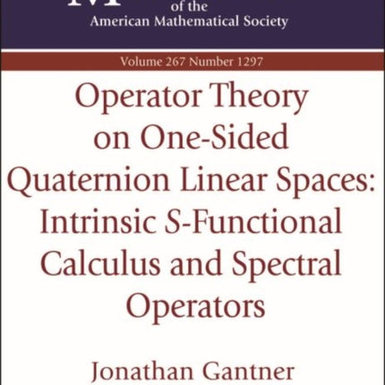 Operator Theory on OneSided Quaternion Linear S