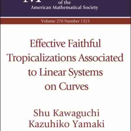 Effective Faithful Tropicalizations Associated to