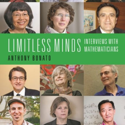 Limitless Minds  Interviews with Mathematicians