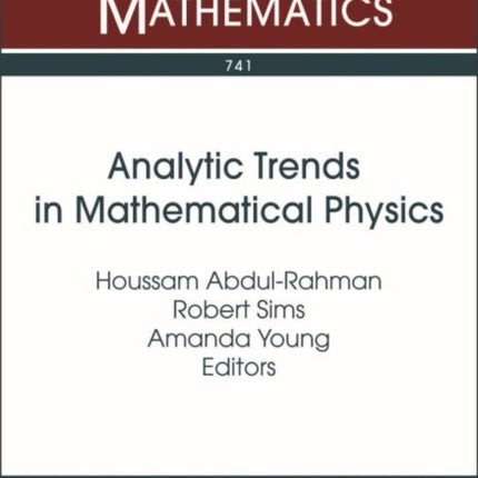 Analytic Trends in Mathematical Physics