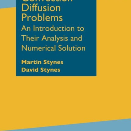ConvectionDiffusion Problems  An Introduction to
