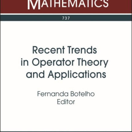 Recent Trends in Operator Theory and Applications
