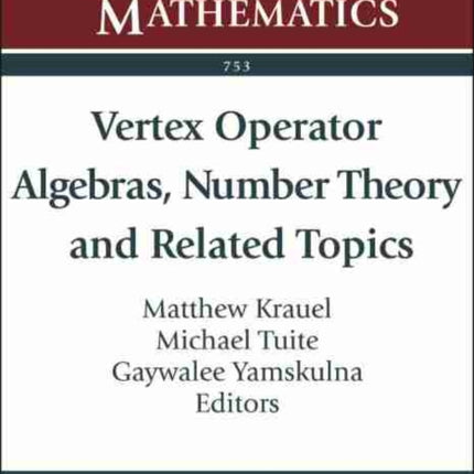 Vertex Operator Algebras, Number Theory and Related Topics