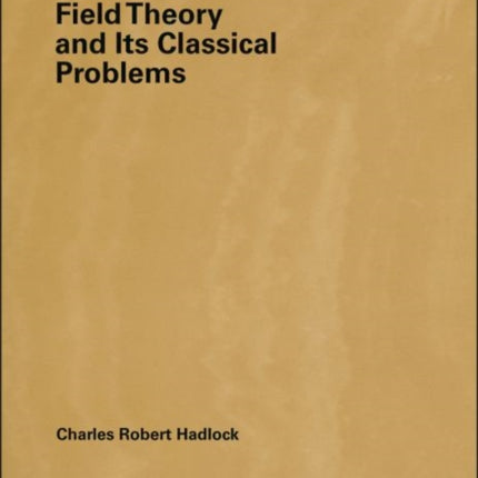 Field Theory and Its Classical Problems