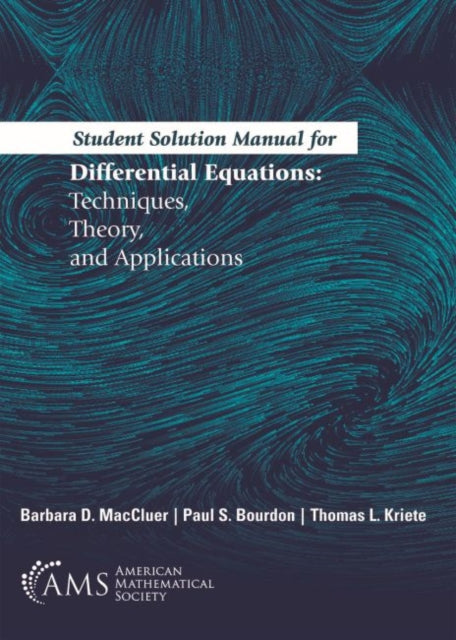 Student Solution Manual for Differential Equatio  Techniques Theory and Applications