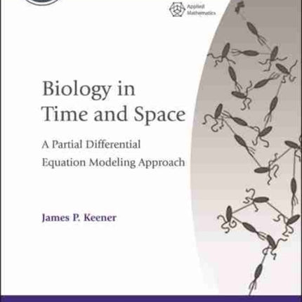 Biology in Time and Space  A Partial Differential
