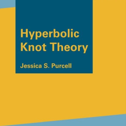 Hyperbolic Knot Theory
