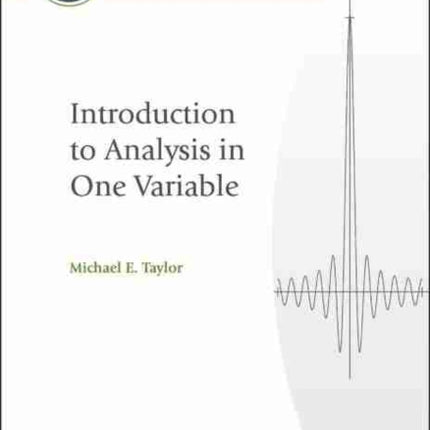 Introduction to Analysis in One Variable