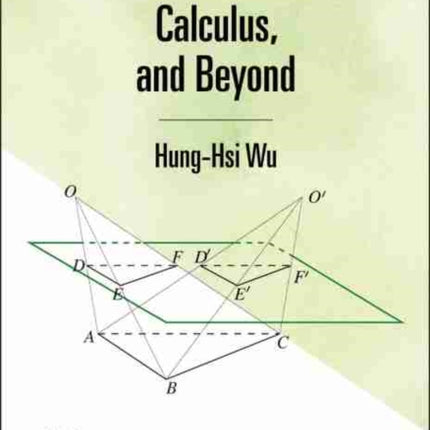 Pre-Calculus, Calculus, and Beyond