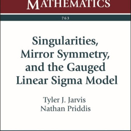 Singularities Mirror Symmetry and the Gauged
