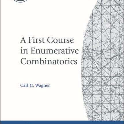 A First Course in Enumerative Combinatorics