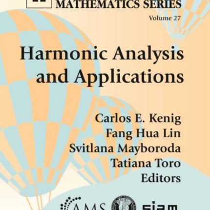 Harmonic Analysis and Applications