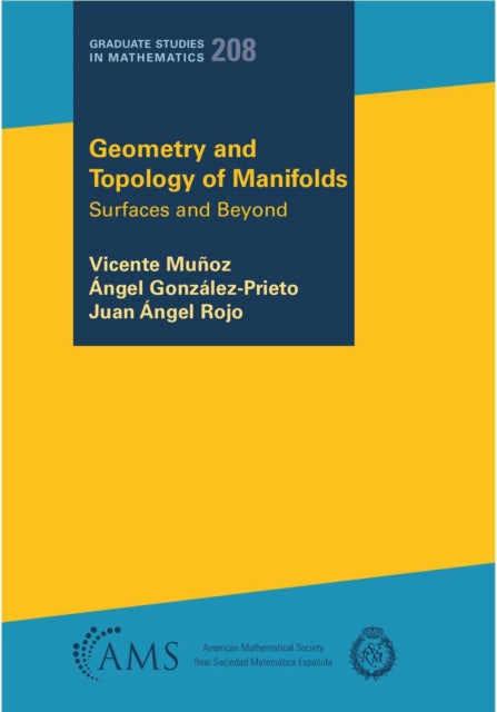 Geometry and Topology of Manifolds  Surfaces and Beyond