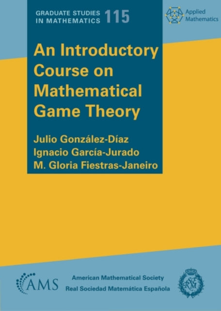 An Introductory Course on Mathematical Game Theory