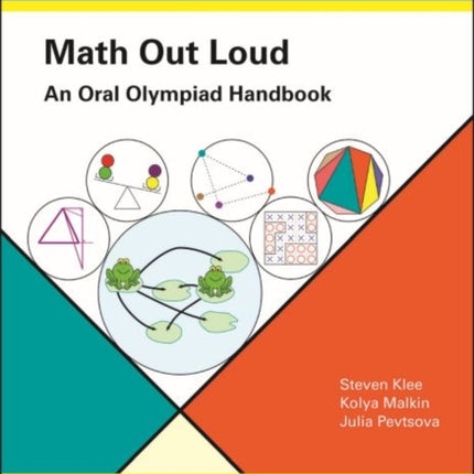 Math Out Loud  An Oral Olympiad Handbook