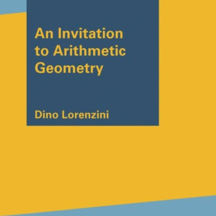 An Invitation to Arithmetic Geometry