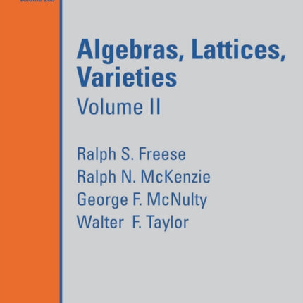 Algebras Lattices Varieties  Volume II