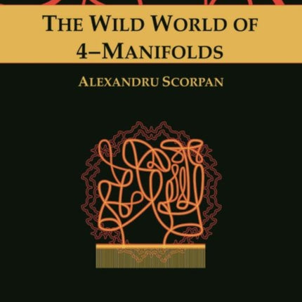 The Wild World of 4Manifolds