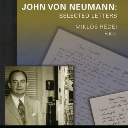 John von Neumann  Selected Letters