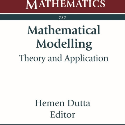 Mathematical Modelling  Theory and Application