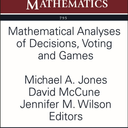Mathematical Analyses of Decisions Voting and