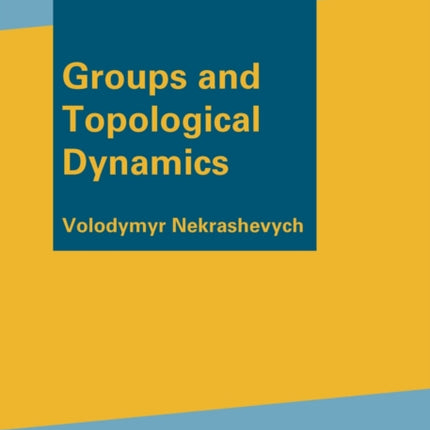 Groups and Topological Dynamics