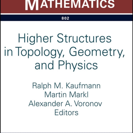 Higher Structures in Topology Geometry and