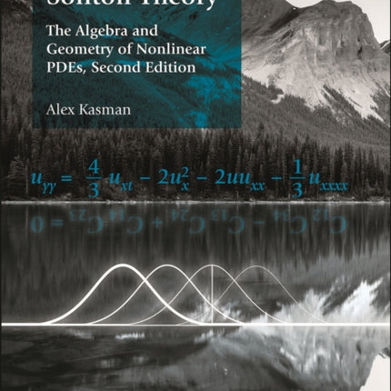 Glimpses of Soliton Theory  The Algebra and