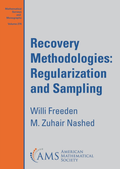 Recovery Methodologies Regularization and Sampling