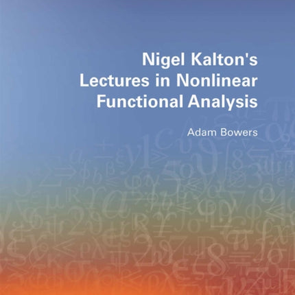 Nigel Kaltons Lectures in Nonlinear Functional