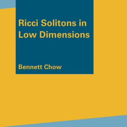 Ricci Solitons in Low Dimensions