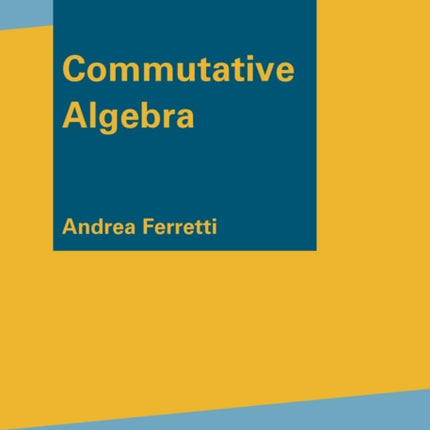 Commutative Algebra