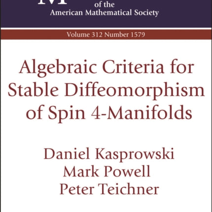 Algebraic Criteria for Stable Diffeomorphism of Spin 4Manifolds