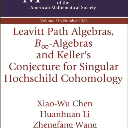 Leavitt Path Algebras Binfty Algebras and Kellers Conjecture for Singular Hochschild Cohomology