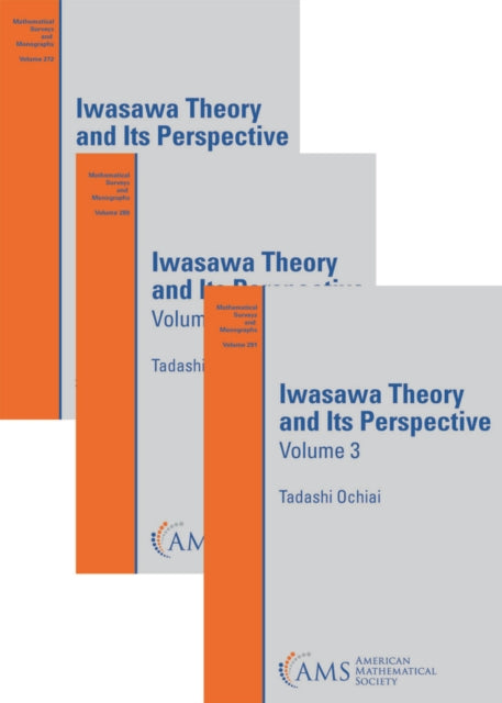 Iwasawa Theory and Its Perspective Volumes 13